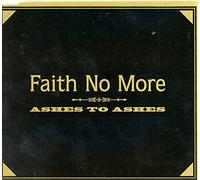 Faith No More - to Ashes [Import]