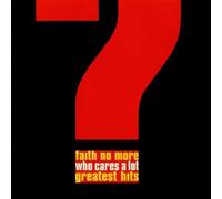 Faith No More - Who Cares A Lot? The Greatest Hits by Faith No More
