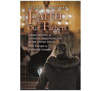 Faith Of Our Fathers