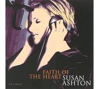 Faith of the Heart / Spinning Like a Wheel by Susan Ashton