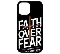 Faith Over Fear Psalms 118 6 The Lord Is On My Side Chrétien Coque pour iPhone 12 Pro Max