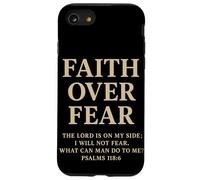 Faith Over Fear The Lord is on My Side Psaume 118 6 Foi Coque pour iPhone SE (2020) / 7/8