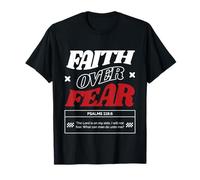 Faith Over Fear Verse de la Bible chrétienne Psaumes Écriture T-Shirt