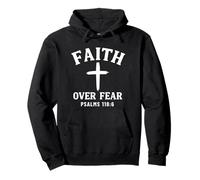 Faith Over Fear Verse de la Bible Écriture Psaumes 118:6 Christian Sweat à Capuche