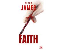 Faith - Peter James - Bragelonne - Poche - Roman