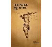 Faith, Politics and the Bible