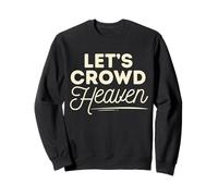 Faith Religious Jesus Minimalist Graphic Let's Crowd Heaven Sweatshirt