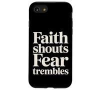 Faith Shouts Fear Trembles Force d'inspiration - Coque pour iPhone SE (2020) / 7/8