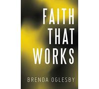 Faith That Works