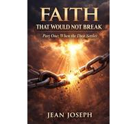 Faith That Would Not Break (Part One): When the Dust Settles