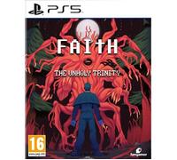 Faith The Unholy Trinity - JEU PS5