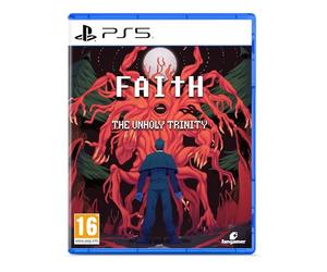 FAITH: The Unholy Trinity - PS5