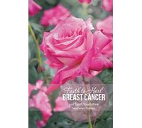Faith To Heal Breast Cancer