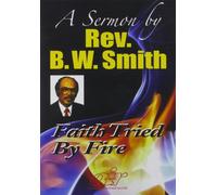 Faith Tried by Fire