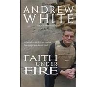 Faith Under Fire