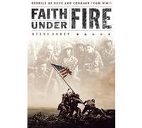 Faith Under Fire by Steve Rabey Steve Rabey (Auteur)