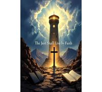 Faith Under Fire Part II: From Habakkuk’s Watchtower to Hebrews’ Better Hope