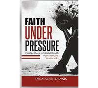 Faith Under Pressure: Finding Hope In Mental Health