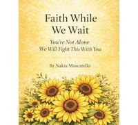 Faith While We Wait: You're Not Alone: We Will Fight This With You