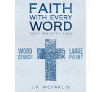 Faith With Every Word: Great Men of the Bible Word Search