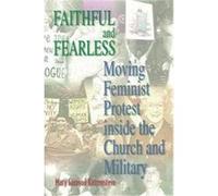 Faithful and Fearless, Princeton Studies in American Politics: Historical, International, and comParative Perspectives Mary Fainsod Katzenstein (Auteur)