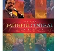 Faithful Central Church - Live from Faithful Central: Zion Rejoice