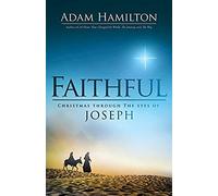 Faithful: Christmas Through The Eyes Of Joseph