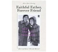Faithful Father, Forever Friend