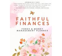 Faithful Finances: Forex & Money Management Planner