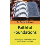 Faithful Foundations: Unveiling The Role Of Education In Christian Churches