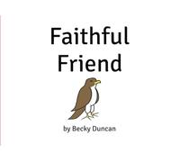Faithful Friend