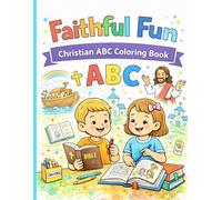 Faithful Fun Christian ABC Coloring Book