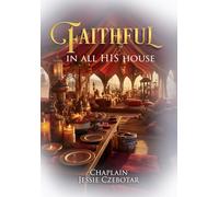 Faithful In All His House