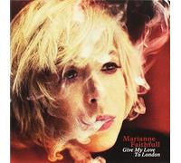 Faithfull Marianne - Give My Love to London