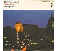 FAITHFULL, Marianne - Sweetheart / Strange one / 103 594-100
