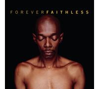 Faithless Forever Faithless: The Greatest Hits (CD) Album