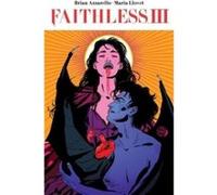 Faithless III by Brian Azzarello Brian Azzarello (Auteur)