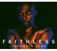 Faithless - Insomnia 2005