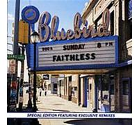 Faithless - Sunday 8pm