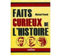 Faits curieux de l'histoire - Michael Powell - Gremese - broché - Etude