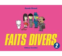 Anouk Ricard – Faits Divers – Tome 2 – Éditions Cornélius