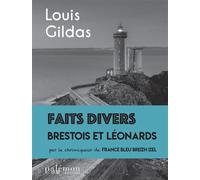 Faits divers brestois et léonards - Louis Gildas - Du Palemon Eds - broché - Roman