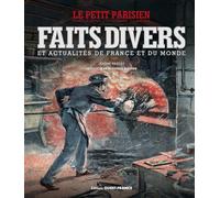 Faits divers, et actualités de France et du monde