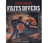 Faits divers, et actualités de France et du monde