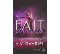Faits divers - H. V. Gavriel - Juno Publishing - broché - Récit
