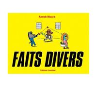 Anouk Ricard – Faits divers – Tome 1 – Bande dessinée cartonnée – Éditions Cornélius