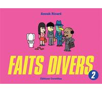 Anouk Ricard – Faits Divers – Tome 2 – Éditions Cornélius