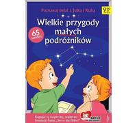 Faits et chiffres pour les enfants. Les grandes aventures des petits voyageurs