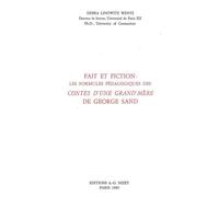 Faits et fiction: les formules pédagogiques des Contes d'une grand'mère de George Sand - Debra Linowitz Wentz - Nizet - broché - Essai