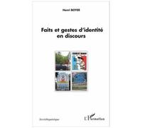 Henri Boyer – Faits et gestes d'identité en discours – Essai – Broché